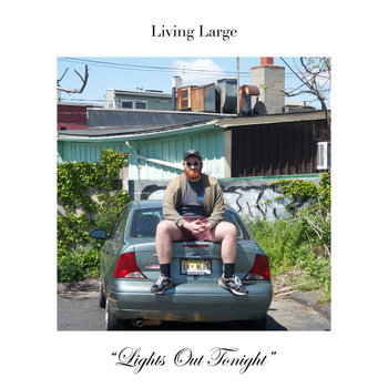 Living Large "Lights out Tonight" (2017)